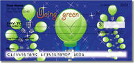 Take action and help save the planet. Use these cool checks as a reminder to Go Green!