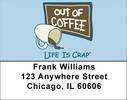 Without Coffee... Life Is Crap Address Labels 