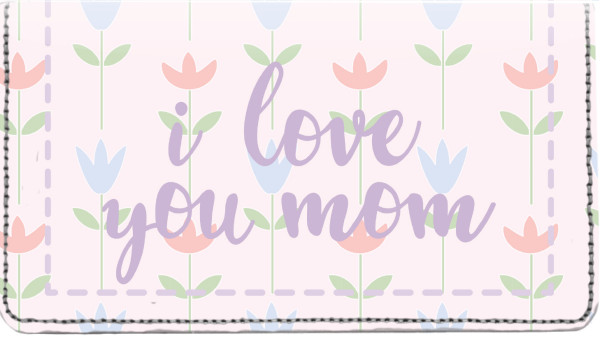 I Love You, Mom Leather Cover