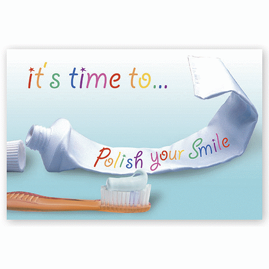 Dental Laser Postcards, It's Time to Polish your Smile