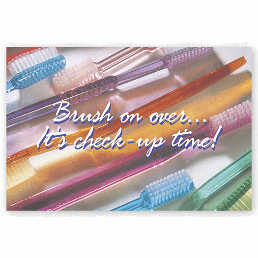 Dental Laser Postcards, Brush on over it's check-up time