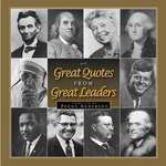 Great Quotes From Great Leaders